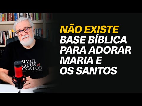 Onde O Catolicismo Encontra Base Bíblica Para Adorar Maria E Os Santos Augustus Nicodemus 358