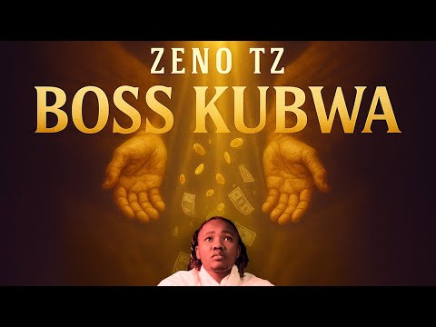 Zeno Tz Boss Kubwa Official Audio