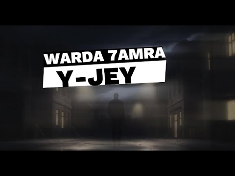Y Jey Warda 7amra