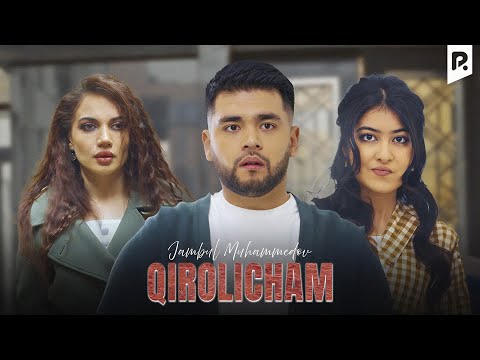 Jambul Muhammedov Qirolicham Official Music Video
