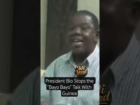 President Bio Stops The Bayo Bayo Talk With Guinea