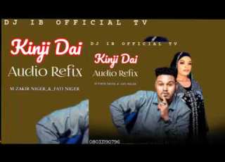 KINJI DAI M ZAKIR NIGER Ft FATI NIGER AUDIO REMIX 2025