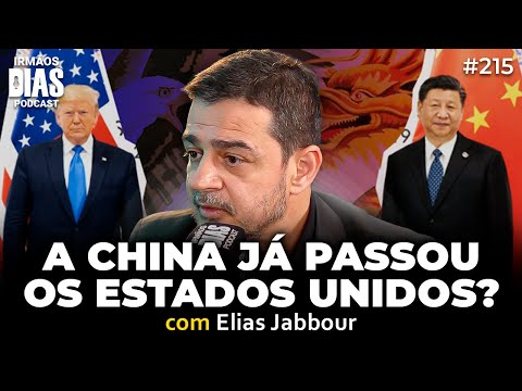 ELIAS JABBOUR O PODER DA CHINA Irmãos Dias Podcast 215