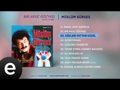 Gözleri Fettan Güzel Müslüm Gürses Official Audio Gözlerifettangüzel Müslümgürses Esen Müzik