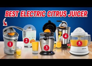 Best Electric Citrus Juicer For Lemons Limes Oranges Grapefruits