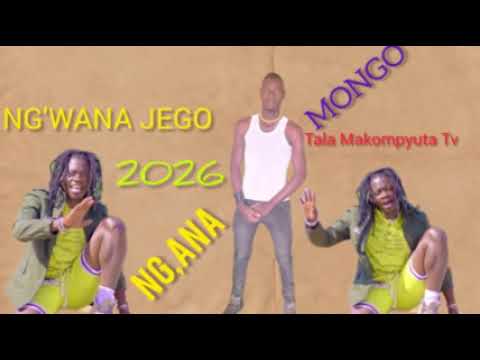 NG WANA JEGO UJUMBE WA MONGO Tala Makompyuta Official Audio
