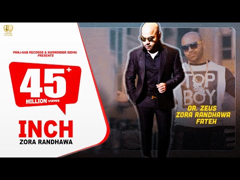 INCH Zora Randhawa Dr Zeus Ft Fateh Panj Aab Records Merci Records Video Song 2020