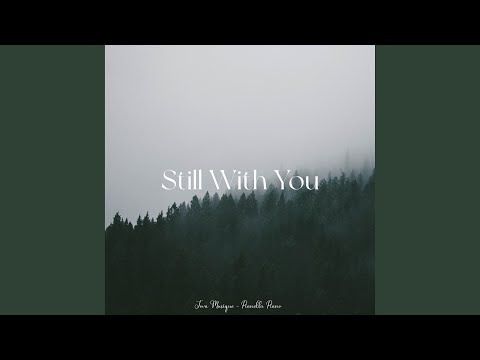 Still With You Smooth Piano