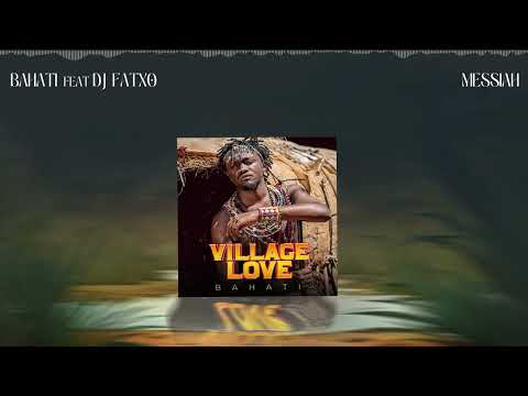 MESSIAH Bahati Feat Dj Fatxo