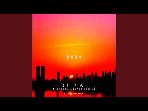 Dubai Hussein Arbabi Remix