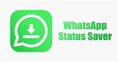 تطبيق WhatsApp Status Saver لنظام Android 2024