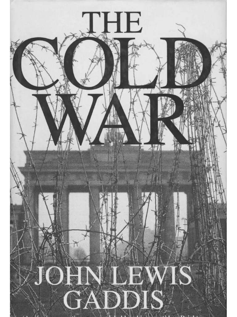 John Gaddis, A History of the Cold War