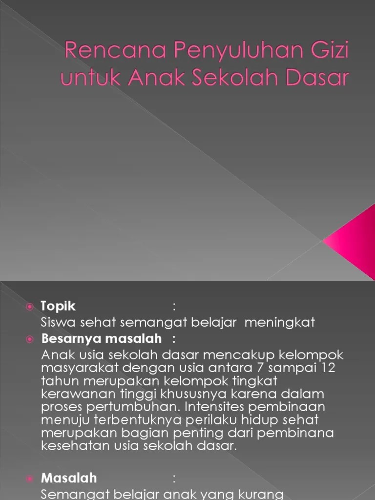 Rencana Penyuluhan Gizi Untuk Anak Sekolah Dasar | PDF