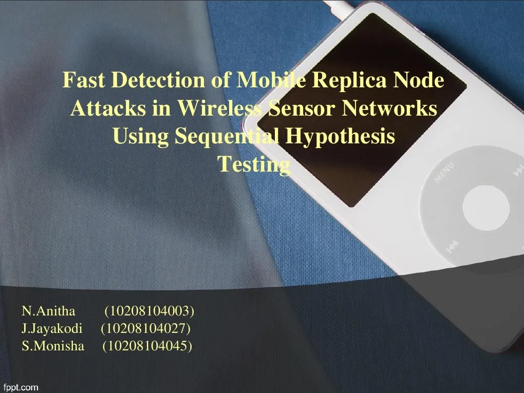 Fast Detection of Mobile Replica Node Attacks in Wireless Sensor