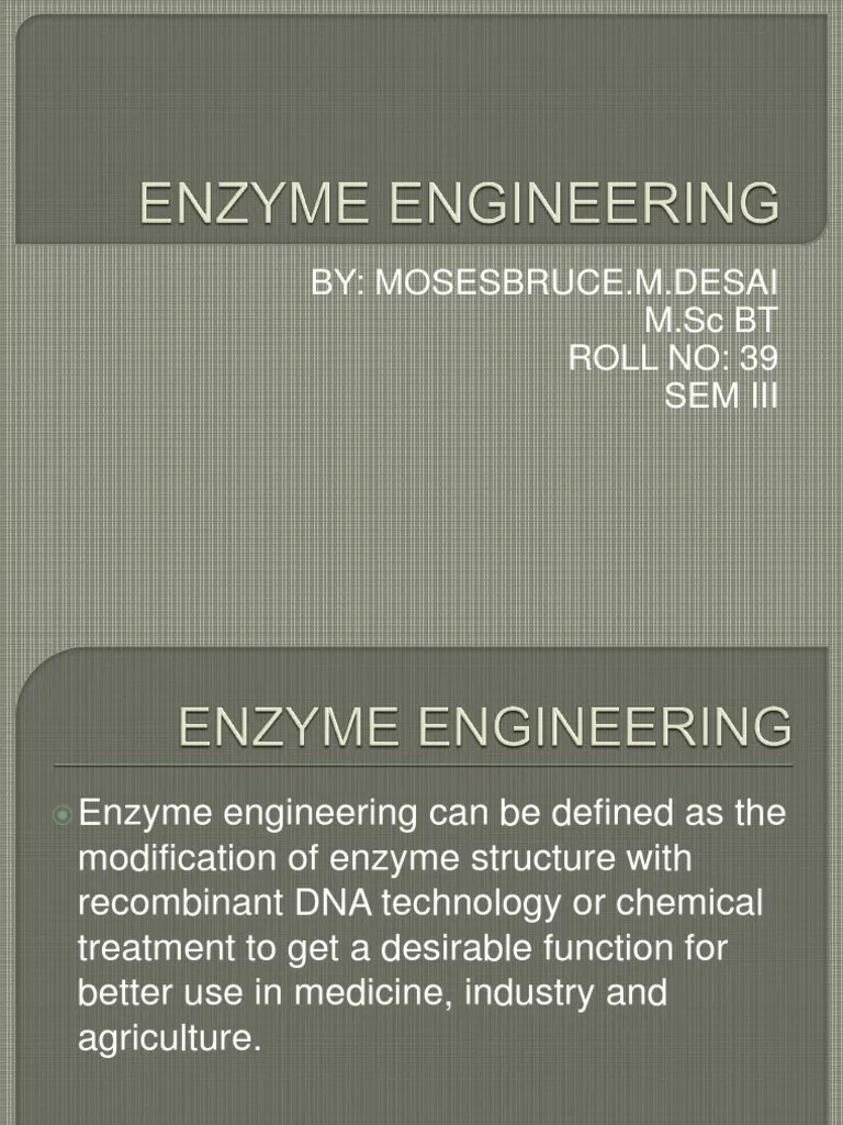 Enzyme Engineering Molecular Biophysics Cell Biology