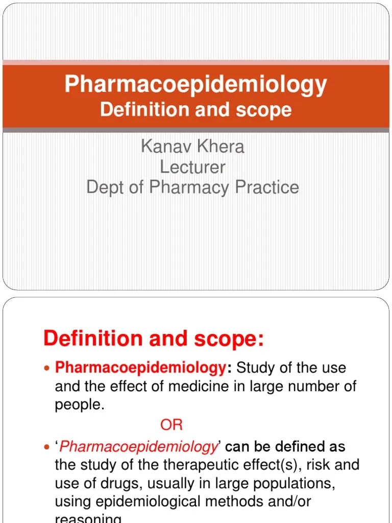 Definition and Scope Pharmacoepidemiology Adverse Effect Epidemiology