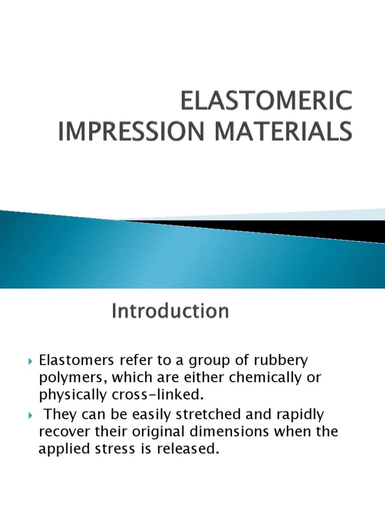 Elastomeric Impression Materials Silicone