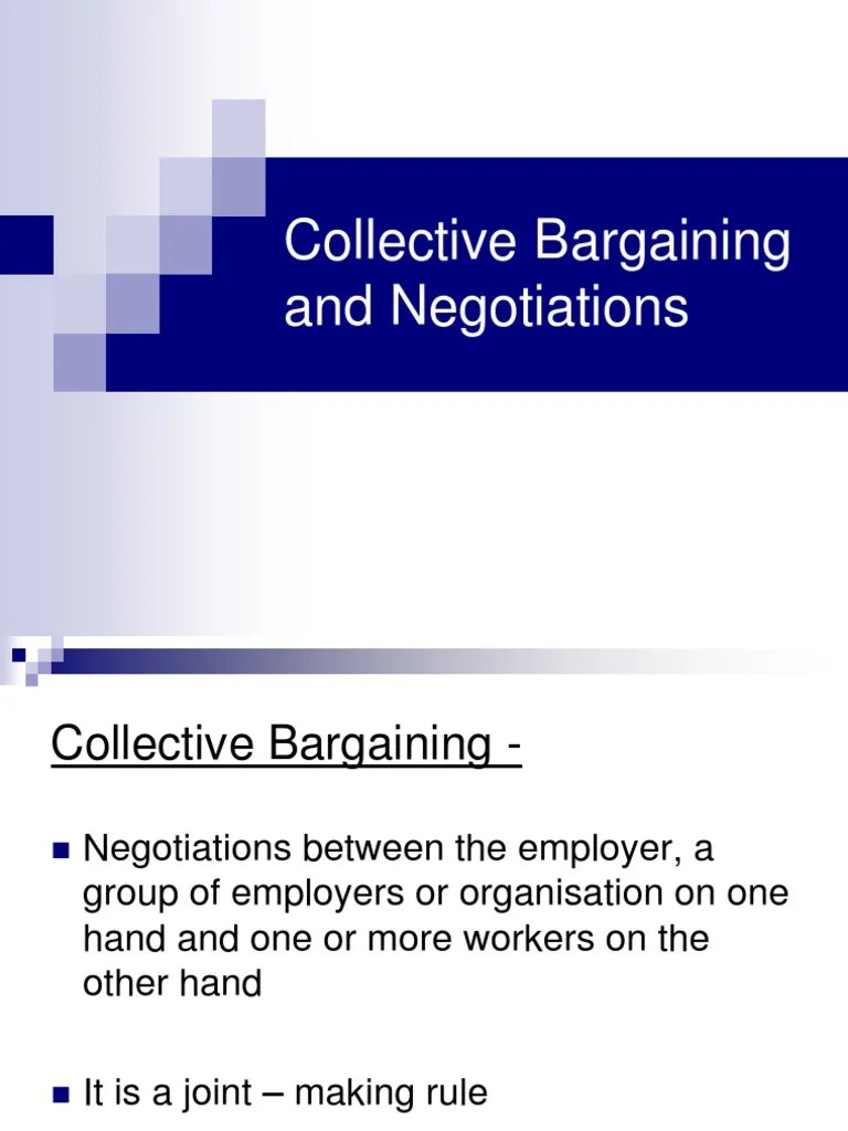 PPTCollective Bargaining and Negotiations Collective Bargaining