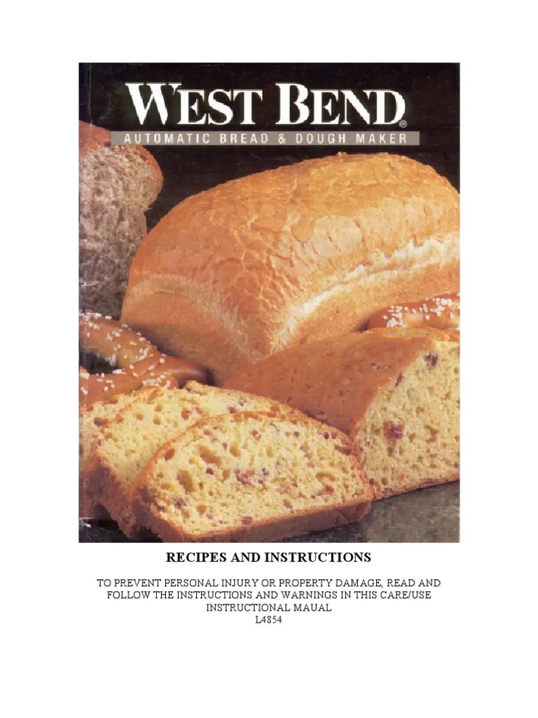 West Bend Breadmaker 41080 Recipes | PDF | Breads | Dough