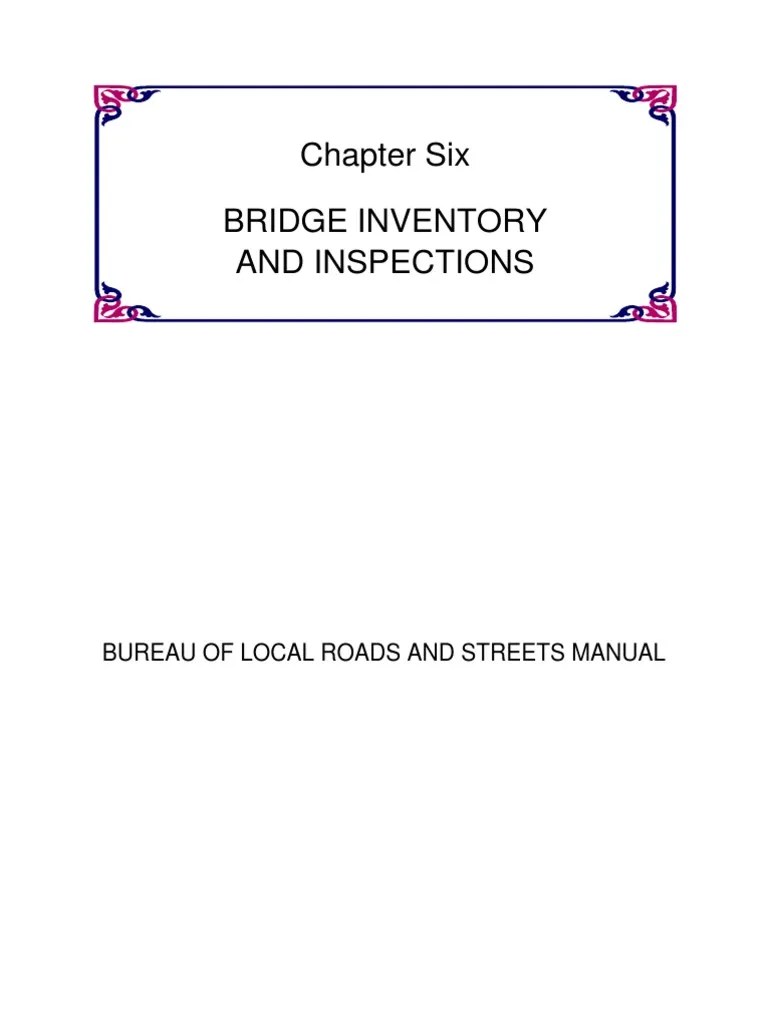 BRIDGE INVENTORY AND INSPECTIONS Engineer Bridge Free 30day