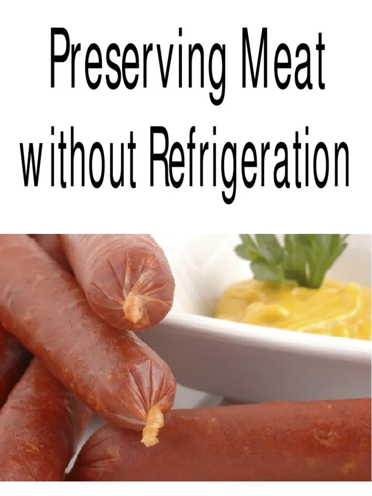 preserving meat Food Preservation Curing (Food Preservation)