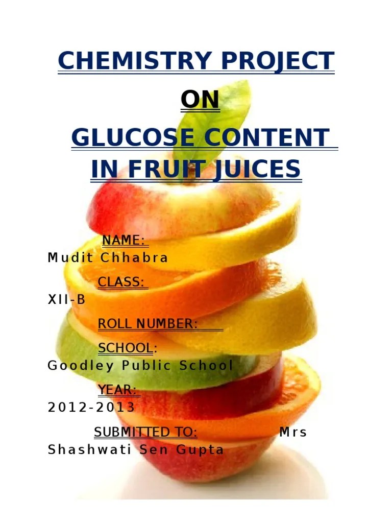 Chemistry Project On Glucose Content in Fruit Juices PDF