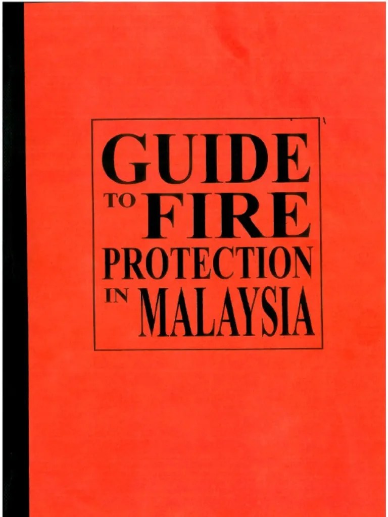 Guide to Fire Protection in Malaysia 2006.pdf