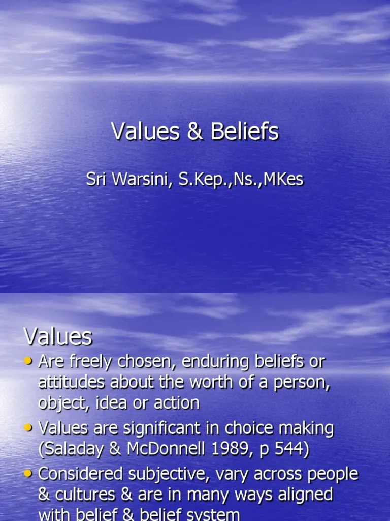 Values and Belief Value (Ethics) Action (Philosophy)