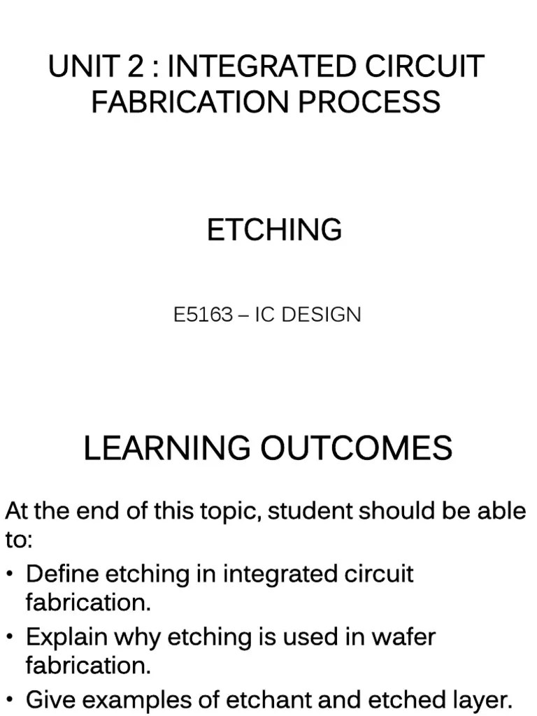 2 5 Integrated Circuit Fabrication Process Etching Student PDF