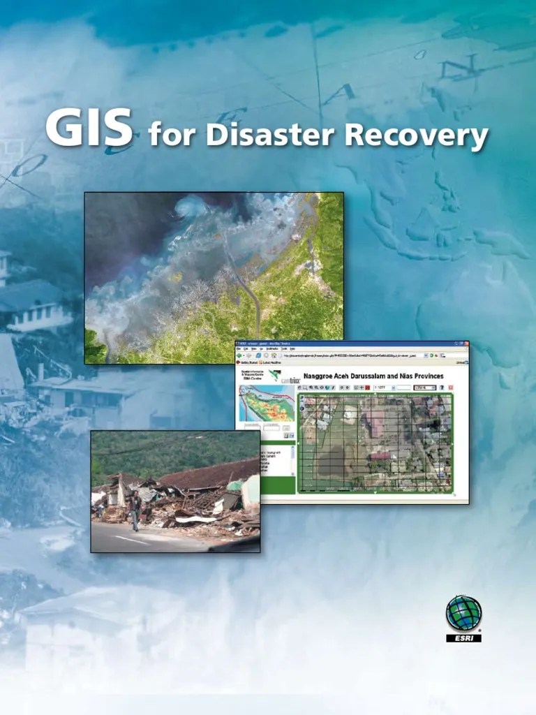 Gis for Disaster Recovery Esri Geographic Information System