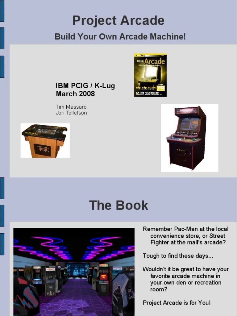 Project Arcade Video Game Hardware Computer Hardware