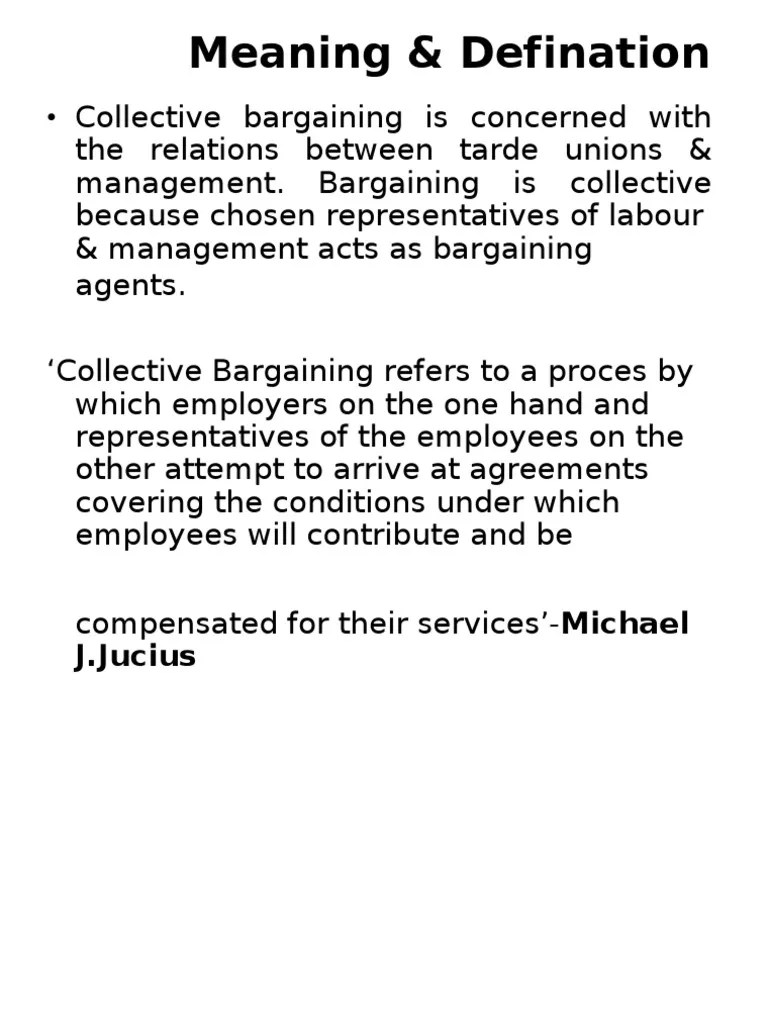 Collective Bargaining Collective Bargaining Trade Union