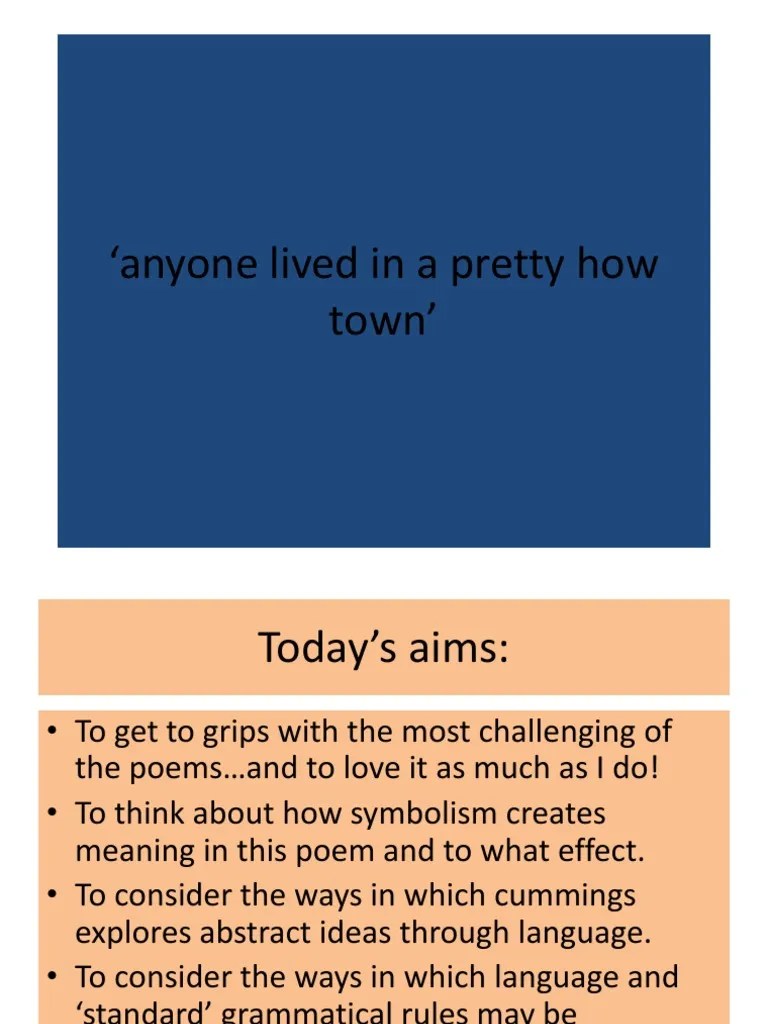 Anyone Lived in a Pretty How Town Poetry Communication