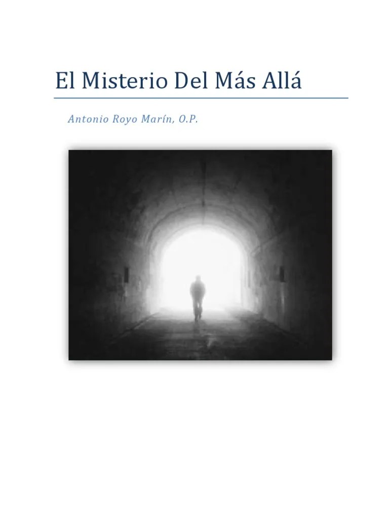 Antonio Royo Marin El Misterio Del Más Allá Muerte Alma