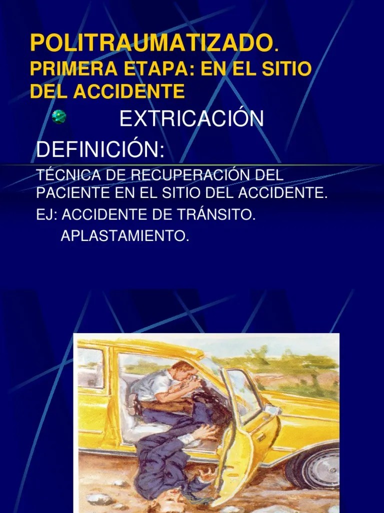 Politrauma Acc Vehicular Extricación PDF Reanimación