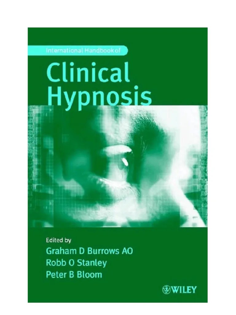 the International Handbook of Clinical Hypnosis Hypnotherapy Hypnosis