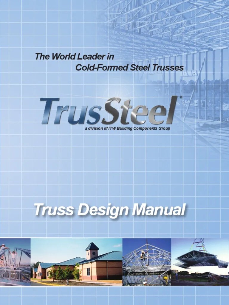 Trussteel Design Manual 2012 Truss Structural Load