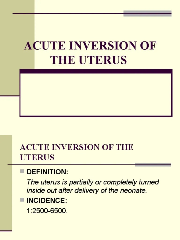 36 Acute Inversion of the Uterus Uterus Vagina