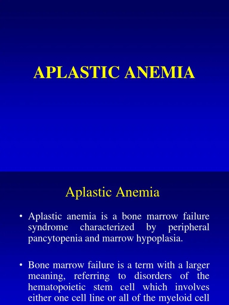 aplasticanemialecture1a.ppt Anemia Diseases And Disorders