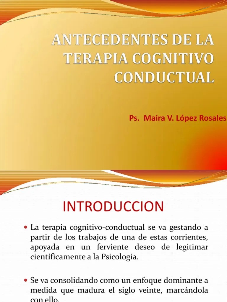 Antecedentes de La Terapia Cognitivo Conductual Terapia cognitiva