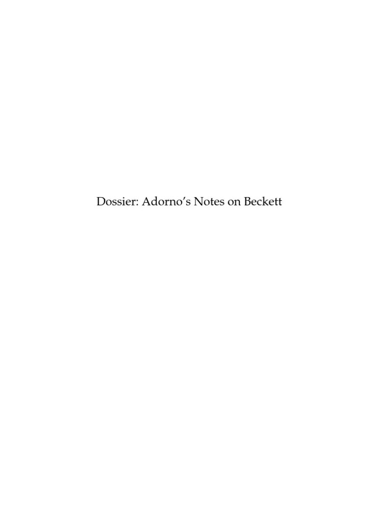 THEODOR W. ADORNO Notes On Beckett PDF Existentialism Theodor W
