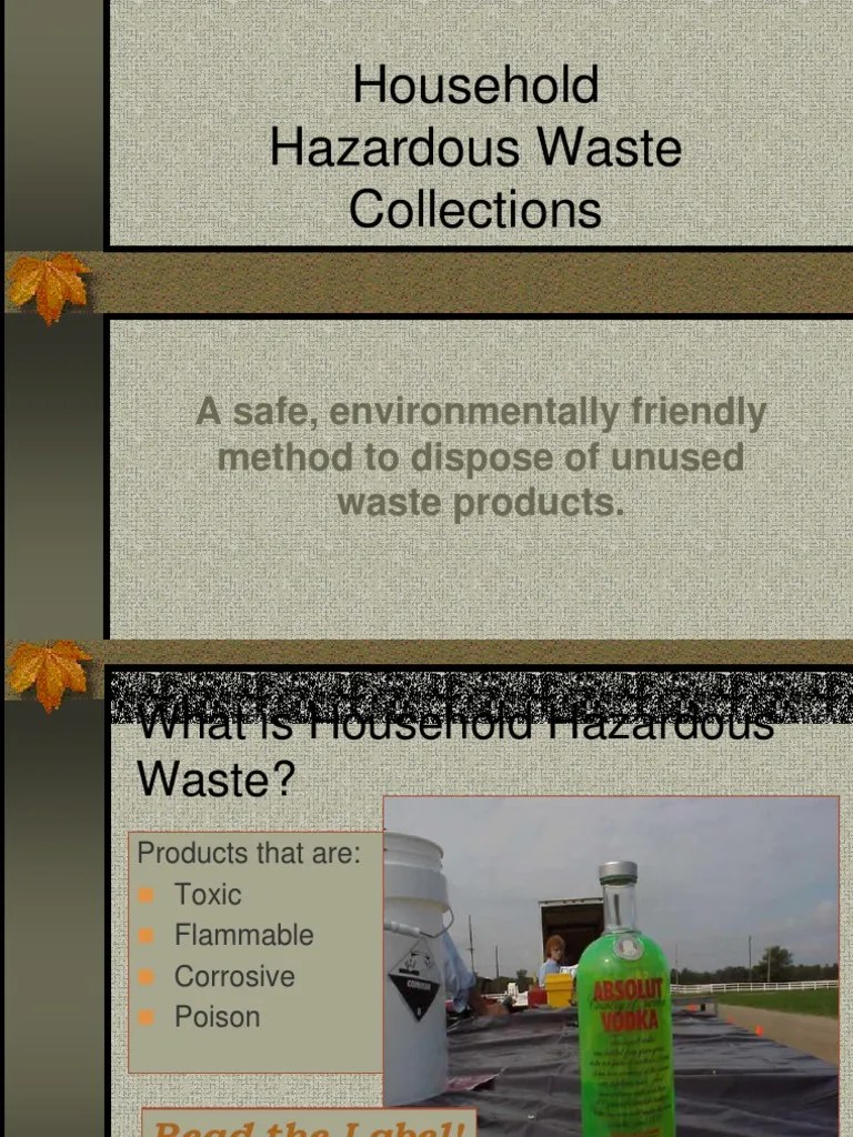Household Hazardous Waste Collections A Safe, Environmentally Friendly