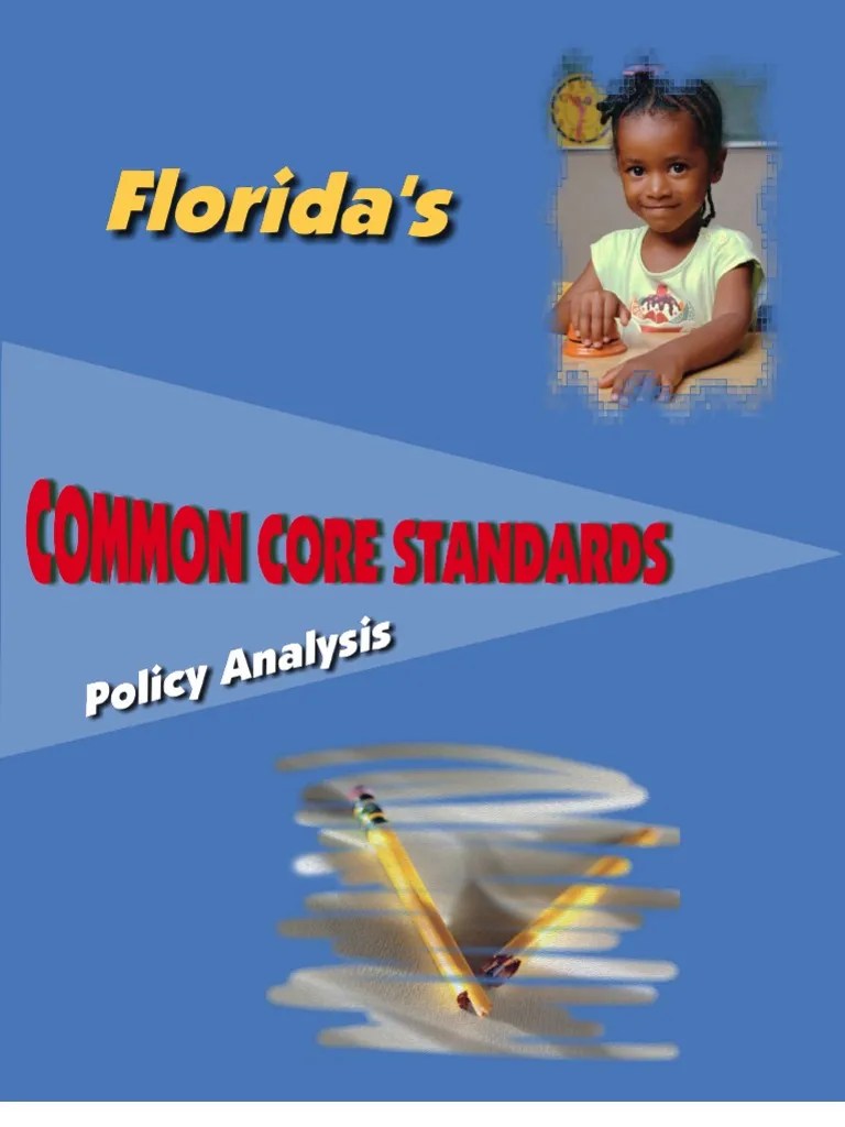 Florida's Common Core Standards Policy Analysis Common Core State