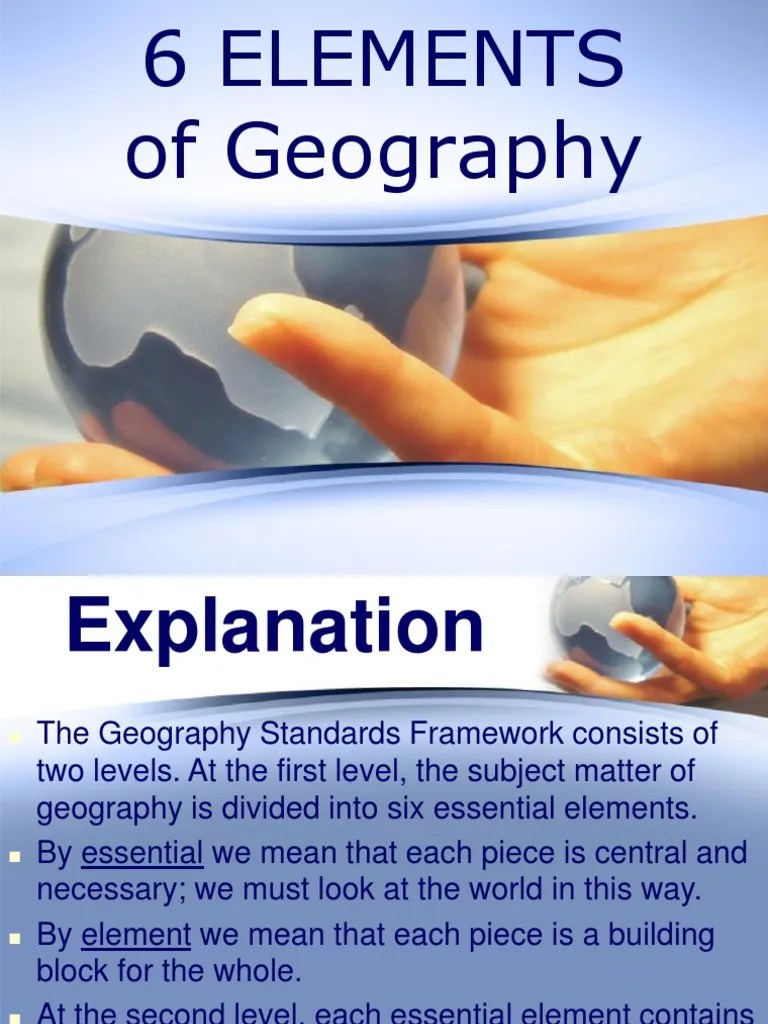 six elements of geography Geography Perception