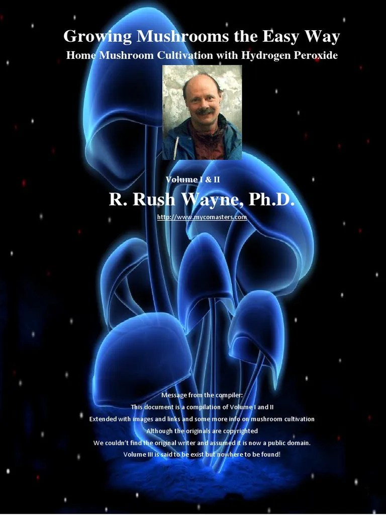 Growing Mushrooms The Easy Way PDF Hydrogen Peroxide Mushroom