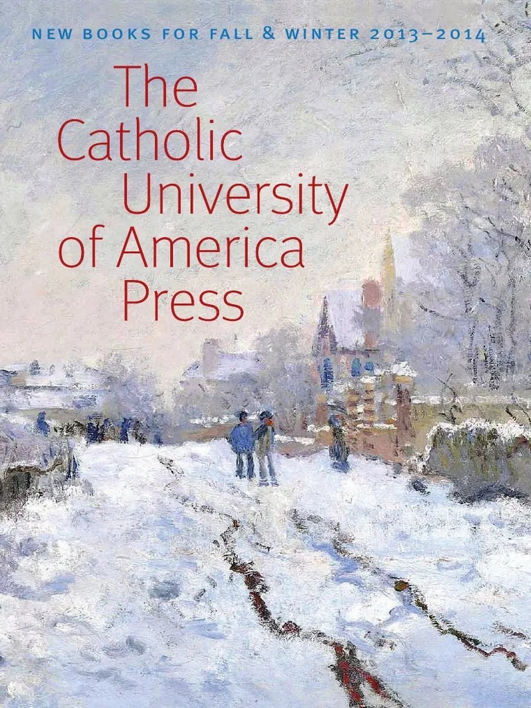 Catholic University of America Press Fall/Winter 2013 catalogueFall