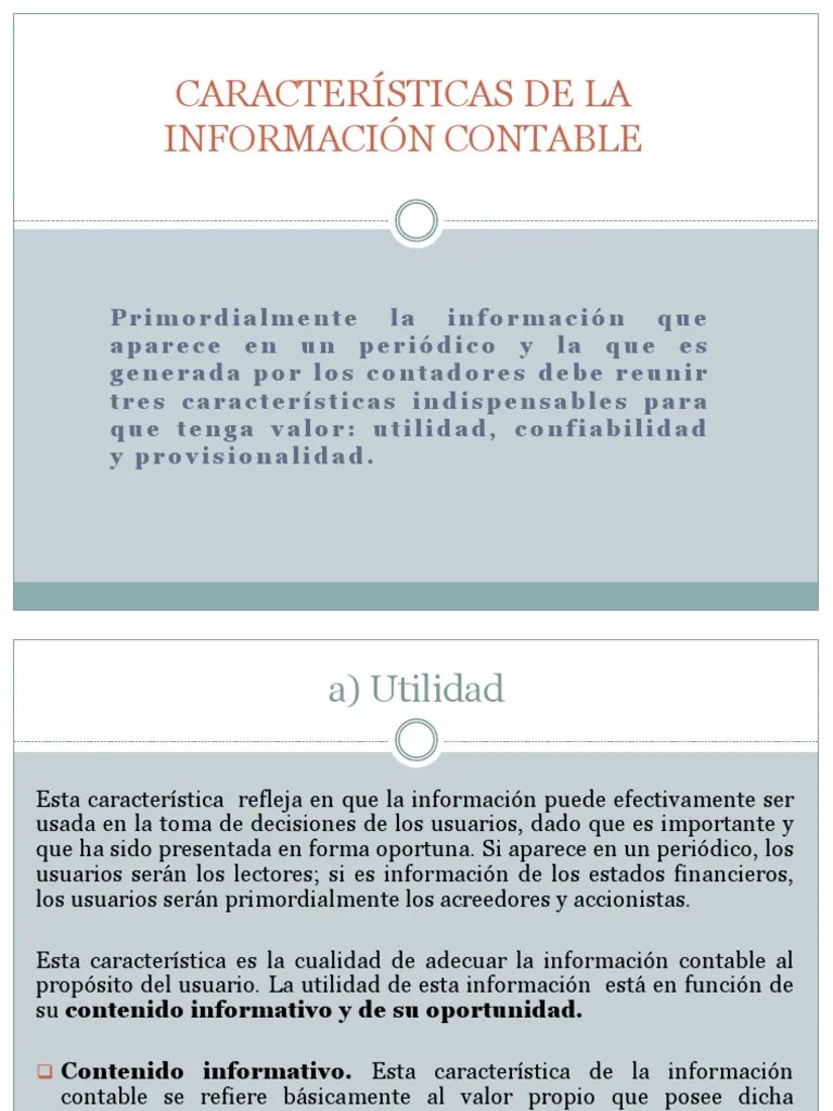 CARACTERÍSTICAS DE LA INFORMACIÓN CONTABLE Contabilidad