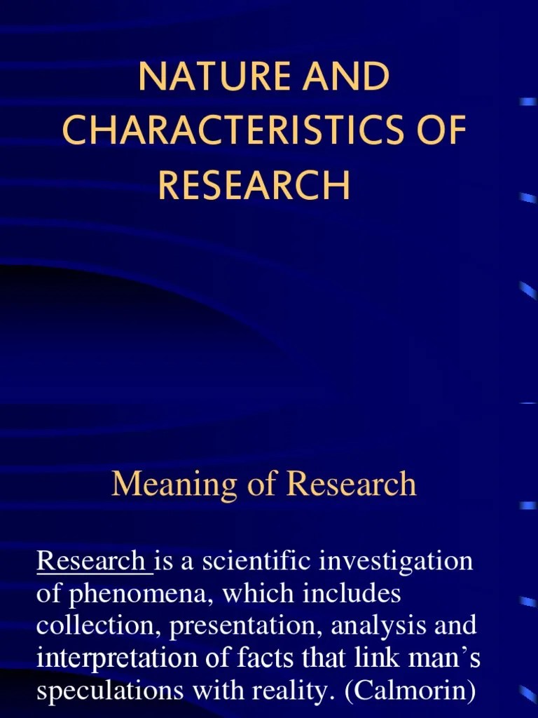 1)NATURE AND CHARACTERISTICS OF RESEARCH.ppt Scientific Method