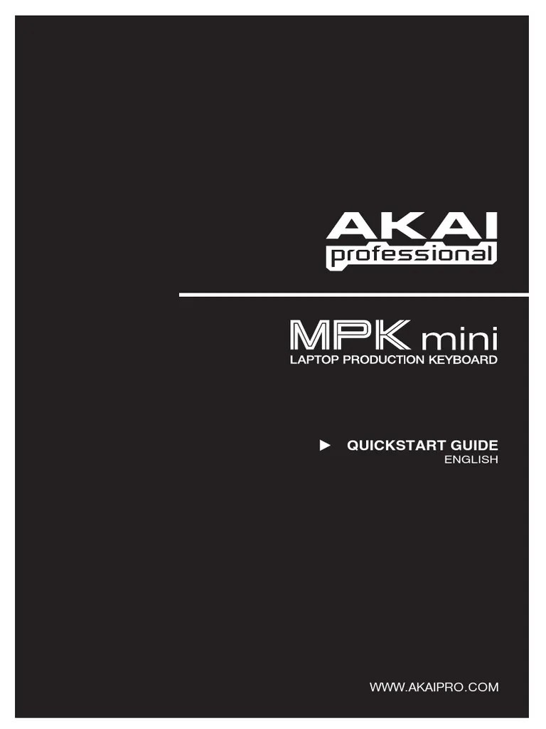 AKAI Pro MPK Mini Quick Start Guide | PDF | Synthesizer | Computer Keyboard