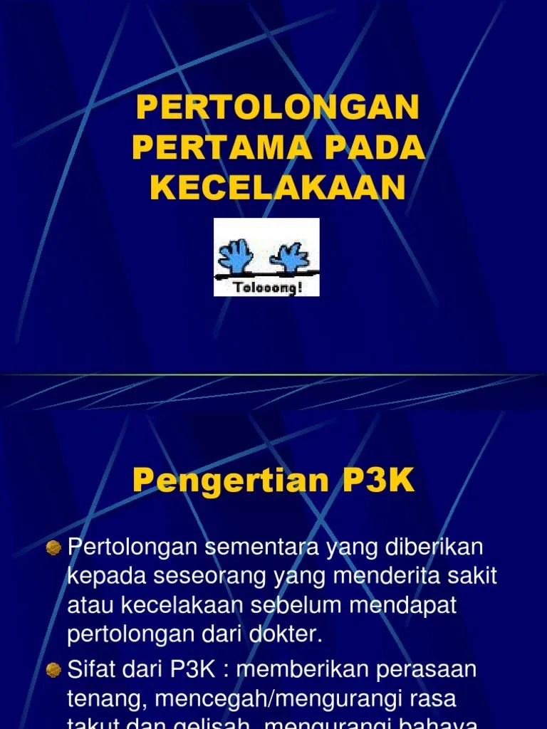 Pertolongan Pertama Pada Kecelakaan